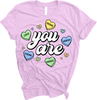 "You Are" Valentines Themed Tee