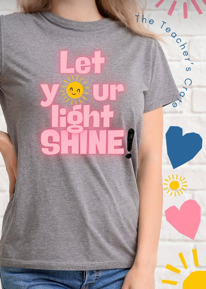 Let Your Light Shine Shirt